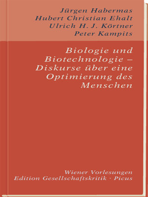 cover image of Biologie und Biotechnologie – Diskurse über eine Optimierung des Menschen